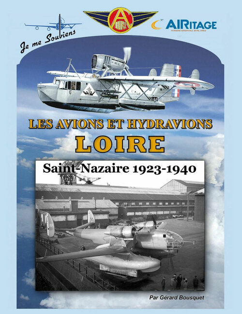 les-avions-et-hydravions-loire-saint-nazaire-1923-1940-gerard-bousquet-la-boutique-du-pilote.jpg