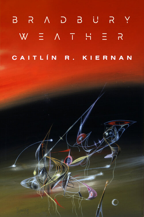 Bradbury_Weather_by_Caitlin_R_Kiernan__53386.jpg