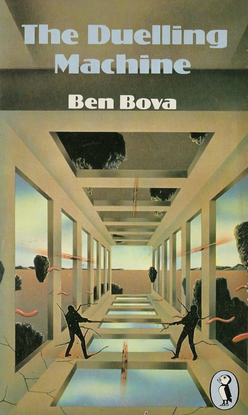 Ben Bova - The Duelling Machine (Peter Goodfellow).jpg
