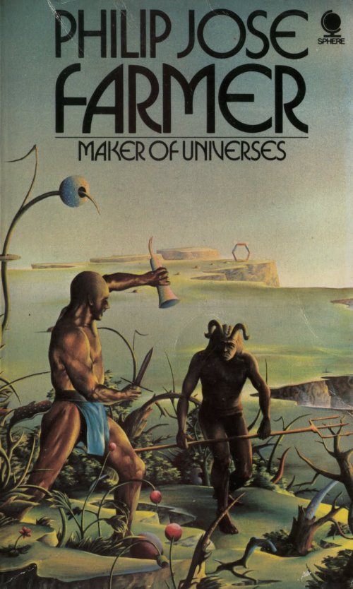 Philip Jose Farmer - Maker Of Universes (Peter Goodfellow).jpg
