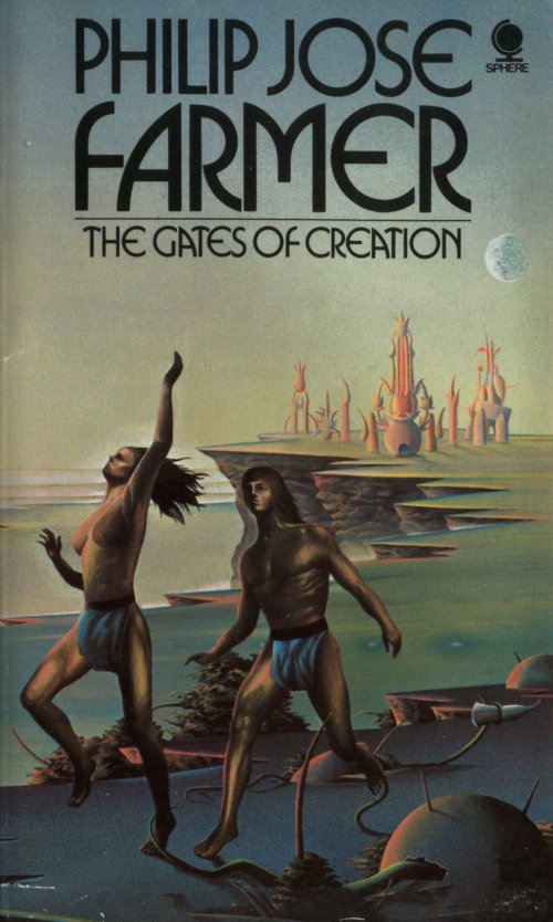 Philip Jose Farmer - The Gates Of Creation (Peter Goodfellow).jpg