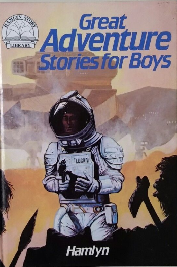 Great_Adventure_Stories_for_Boys_1980 (Unknown Artist).PNG