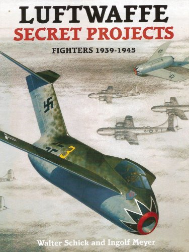 LUFTWAFFE SECRET PROJECTS FIGHTER 1939-1945.jpg