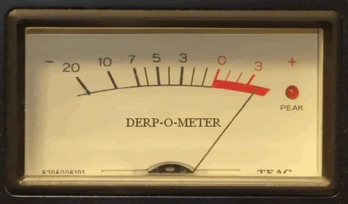 derp-o-meter.gif